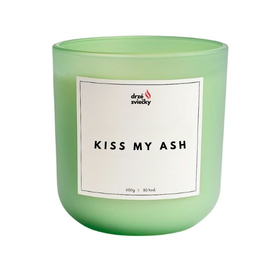 Kiss my ash