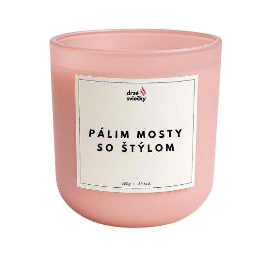 Pálim mosty so štýlom