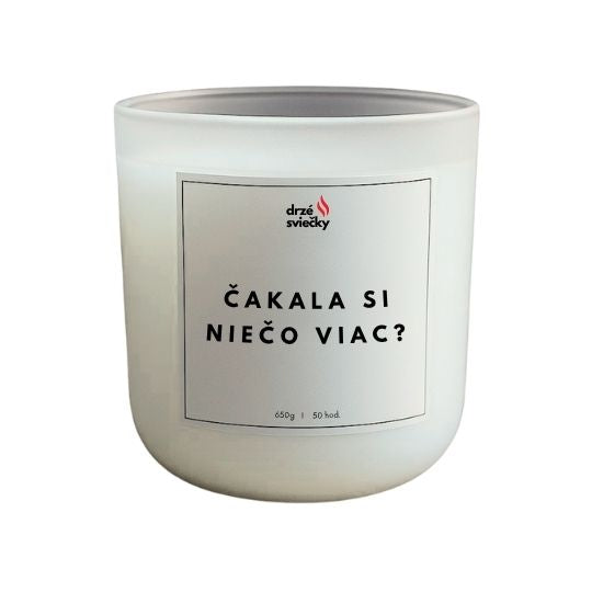 Čakala si niečo viac?