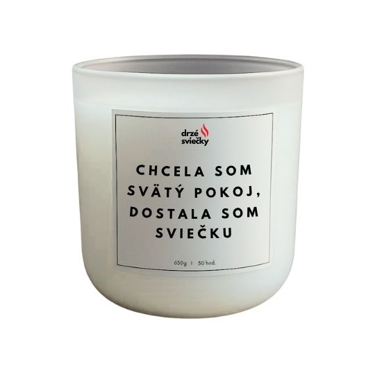 Chcela som svätý pokoj, dostala som sviečku