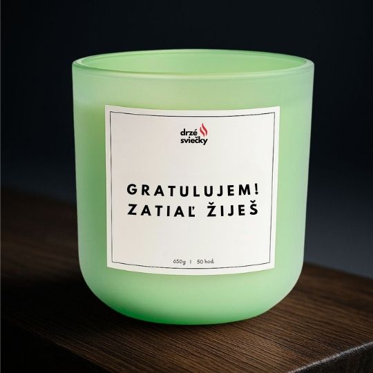 Gratulujem! Zatiaľ žiješ