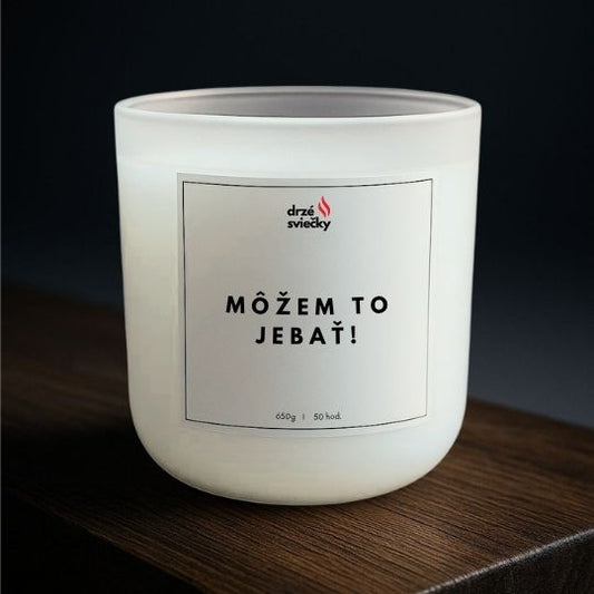 Možem to jebať!