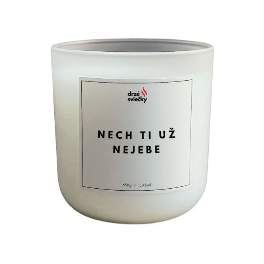 Nech Ti už nejebe