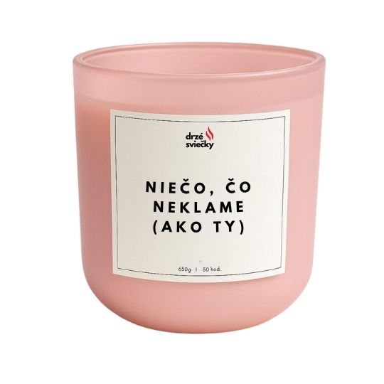 Niečo, čo neklame (ako ty)
