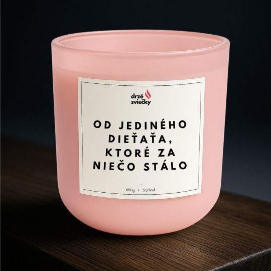 Od jediného dieťaťa, ktoré za niečo stálo