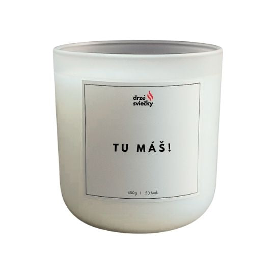 Tu máš!