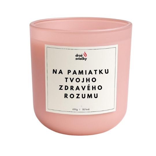 Na pamiatku tvojho zdravého rozumu